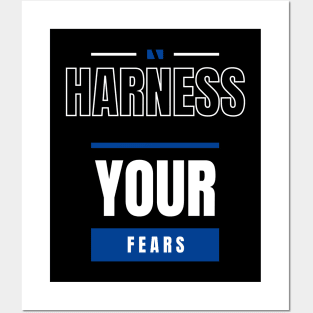 Harness Your Fears Posters and Art